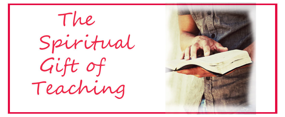 The Spiritual Gift of Teaching