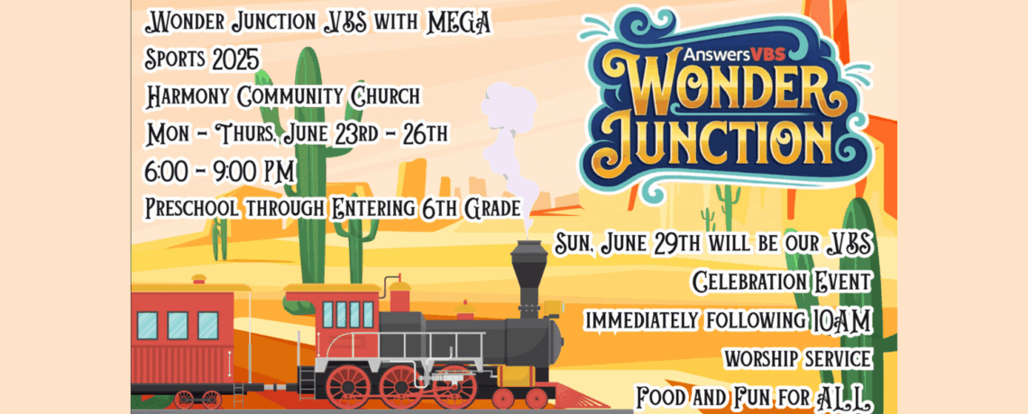 Wonder Junction VBS w/ Mega Sports at Harmony Community Church (2025)